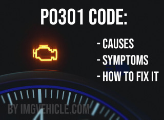 P0301 Code: causes, symptoms & how to fix it?
